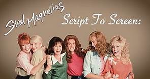 Steel Magnolias | From Script to Screen | CineClips