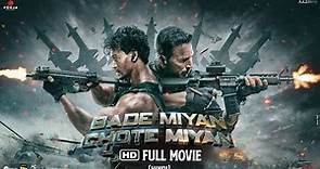 BadeMiyanChoteMiyan | HINDI FULL MOVIE |Akshay Kumart, Tiger Shroff , Prithviraj | New Movie 2024