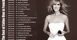 Celine Dion Album Francais Complet 2018 || The Best of Celine Dion in French