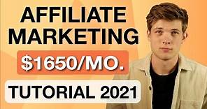 Affiliate Marketing Tutorial For Beginners (Step by Step)