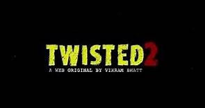 Twisted Season 2 Episode 1