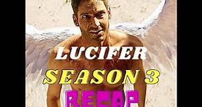 Lucifer Season 3 Recap