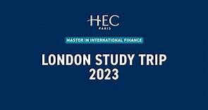 HEC Paris | Master in International Finance | London Study Trip 2023