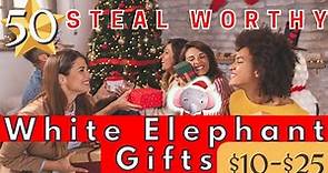 50 BEST WHITE ELEPHANT GIFTS EVERYONE WILL WANT TO STEAL! ($10-$25)