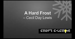 A Hard Frost by Cecil Day Lewis. Matric - Grade 12 Poetry explained by @EssopsElessons