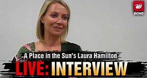 LIVE: Laura Hamilton EXCLUSIVE | Reveals all on family life and A Place in the Sun