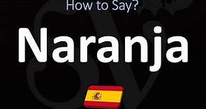 How to Say ORANGE in Spanish? (Naranja)