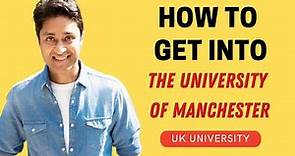 THE UNIVERSITY OF MANCHESTER | HOW TO GET INTO MANCHESTER,UK | College Admissions Tips, College vlog