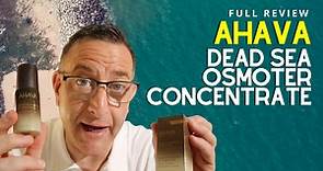 Ahava Dead Sea Osmoter Concentrate Full Review