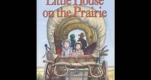 "Little House on the Prairie (Little House, #3)" By Laura Ingalls Wilder (long version)