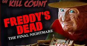 Freddy's Dead: The Final Nightmare (1991) KILL COUNT