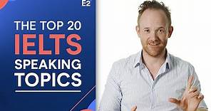 Top 20 IELTS Speaking Topics with Answers
