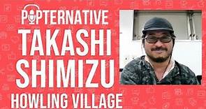 Takashi Shimizu talks about his film Howling Village and much more!