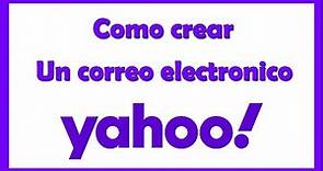 Como crear un correo electronico Yahoo paso a paso