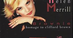 Helen Merrill - Brownie Homage To Clifford Brown