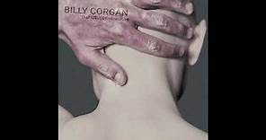 Billy Corgan TheFutureEmbraceLive Full Album