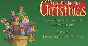 "An Out of the Box Christmas" 12-11-16 Kids Christmas Program