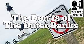 The Outer Banks - The Don'ts of OBX, North Carolina