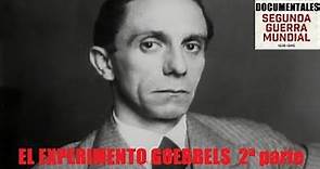 El experimento Goebbels Diario de un nazi 2ª parte