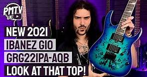 New For 2021 - Ibanez GIO GRG221PA-AQB - A Stunning, Super Affordable ...