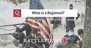 What is a Civil War Regiment?