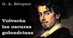 Volverán las oscuras golondrinas - Gustavo Adolfo Bécquer - Poemas de amor