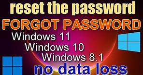 ✨How To Reset Forgotten Password In Windows 11, 10 \ 8.1 Without Losing Data\Without programs