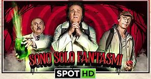 SONO SOLO FANTASMI - Trailer Ufficiale 60''