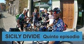 Sicily Divide, quinto episodio.