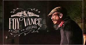 Foy Vance - Burden (Live from Hope in The Highlands)