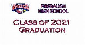 Firebaugh High School Graduation