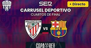 🏆⚽️ ATHLETIC vs FC BARCELONA | CUARTOS DE FINAL COPA DEL REY EN DIRECTO