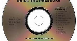 Electronic - Raise The Pressure