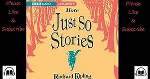 More just so stories by Rudyard Kipling read by David Davis full audiobook.