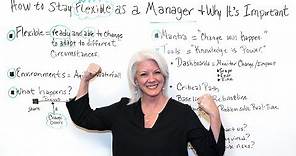 How to Stay Flexible as a Manager & Why It's Important - Project Management Training