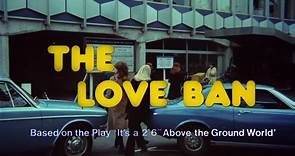 The Love Ban (1973) ORIGINAL TRAILER [HD 1080p]