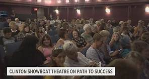 Clinton Area Showboat Theatre on the path to success after financially troublesome years