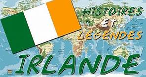 Histoire et légende sur l'Irlande
