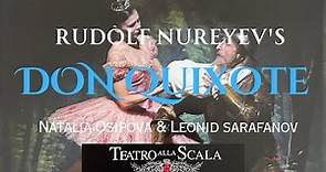 Rudolf Nureyev's DON QUIXOTE - Full live ballet from Teatro alla Scala, Milan