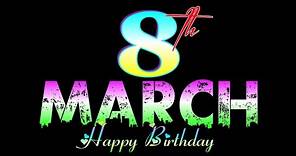✨️8 March birthday status❣️ | 8 March happy birthday status💕 | 8 March birthday wishes🎉