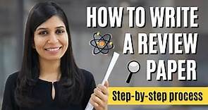 How to write a Review Paper | How to write a Review Article | Step-by-step process explained