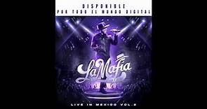 Live In México Vol 2 ya disponible | La Mafia