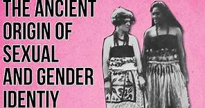 The Ancient Origin of Sexual and Gender Identity - Margaret Mead