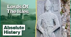 Who Were The Lords Of The Isles? | Time Team | Absolute History