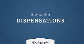 Understanding Dispensations - Session 1 - Introduction to Dispensationalism | Dr. Randy White