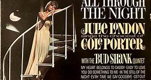 Julie London - All Through The Night -- Julie London Sings The Choicest Of Cole Porter
