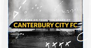 Kent Tonight Special: The Story of Canterbury City FC - video Dailymotion