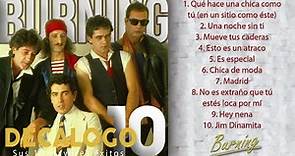 Burning - Sus 10 mayores éxitos (Colección "Decálogo")