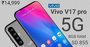 Vivo V17 pro 5G Introduction - Price specs and release date
