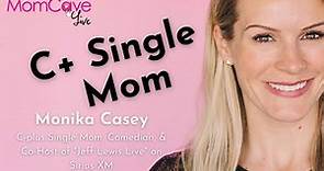 Actress, Stand-Up Comedian, & co-host of "Jeff Lewis Live" Monika Casey | MomCave LIVE | Funny Moms